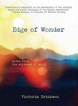 victoria erickson|victoria erickson edge of wonder.